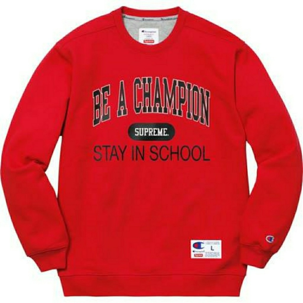 Supreme Champion Stay In School mens sweatshirt